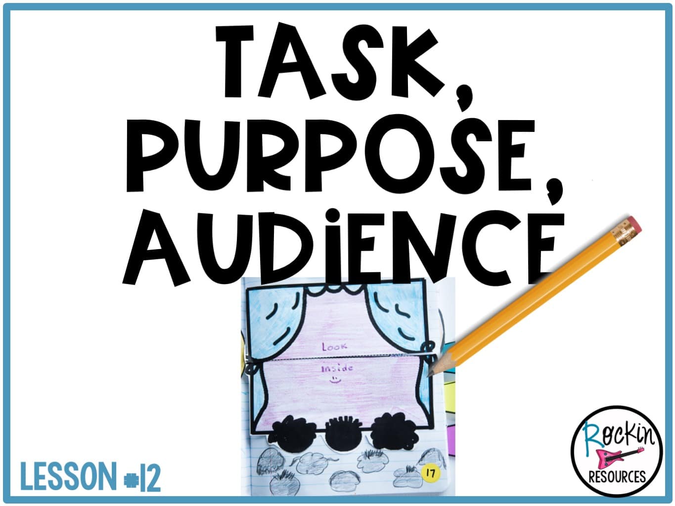 Mini Lesson #12- Task, Purpose, Audience For Narrative Writing - Rockin ...