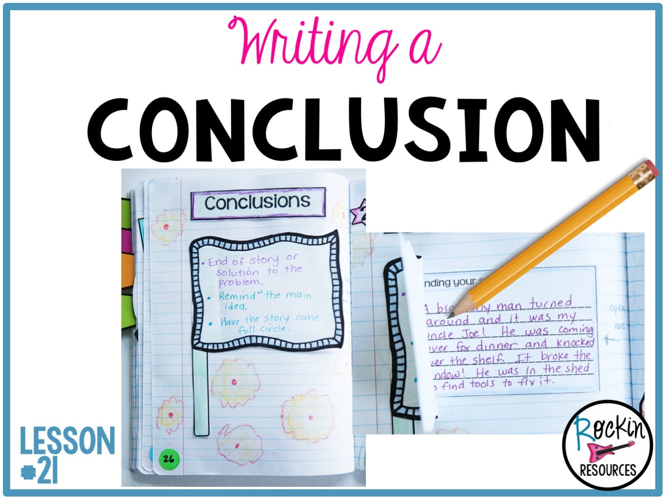 Writing Mini Lesson #27- Writing the Conclusion of a Narrative