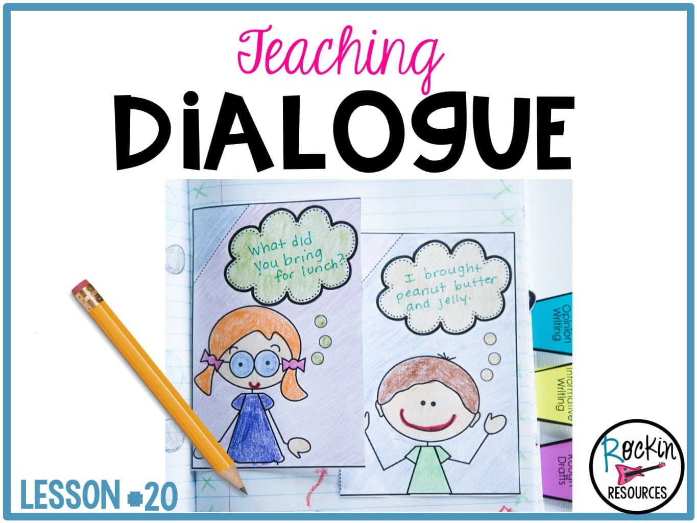 Writing Mini Lesson #18- Dialogue in a Narrative Essay - Rockin