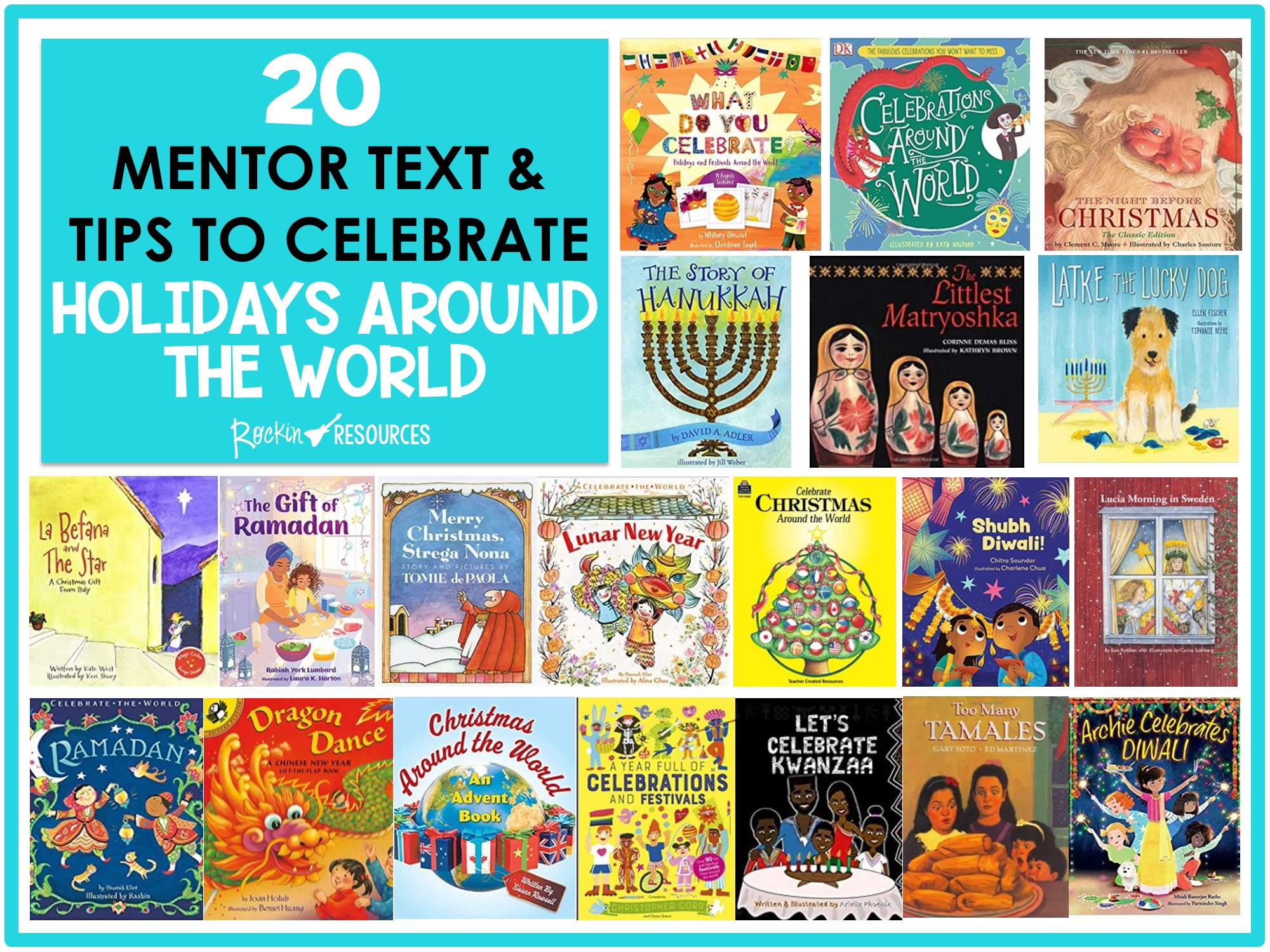 20 MENTOR TEXTS AND TEACHING TIPS TO CELEBRATE HOLIDAYS AROUND THE