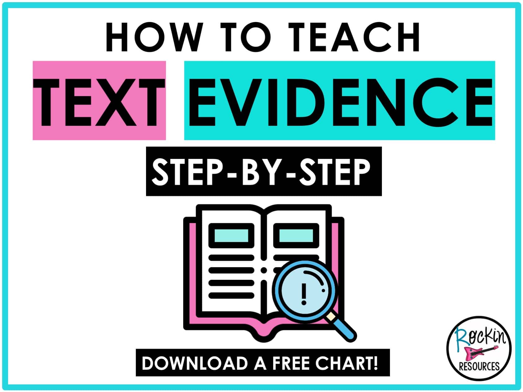 How To Teach Text Evidence Rockin Resources