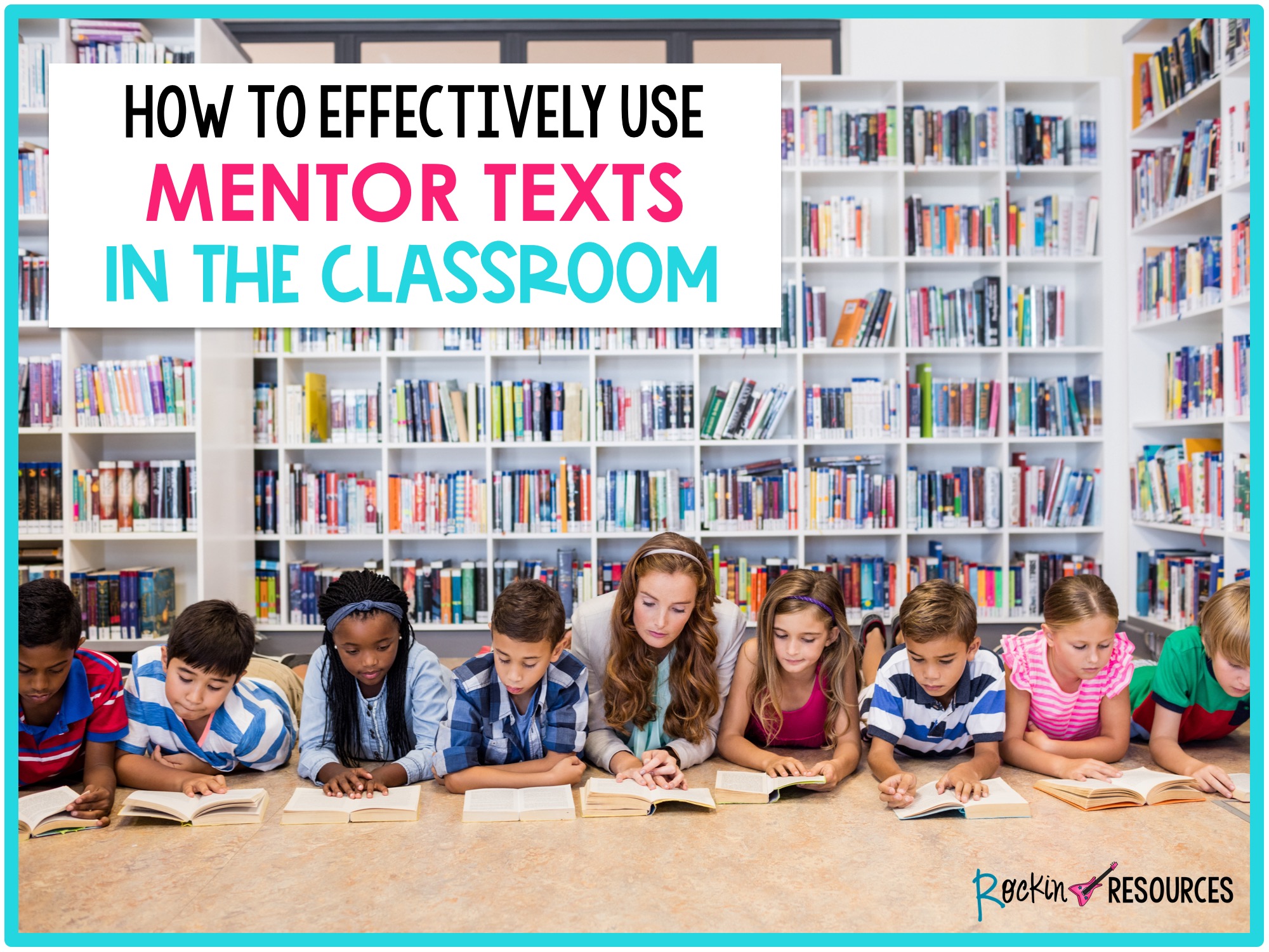 How to Mentor in the Classroom - Rockin Resources