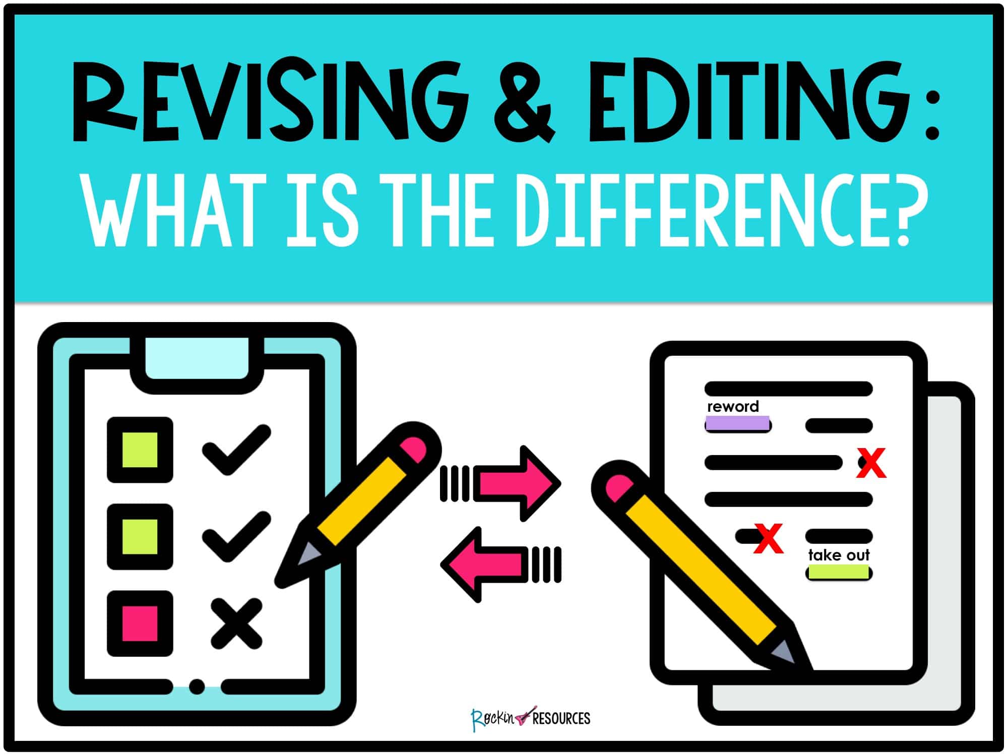 difference between revising and editing an essay