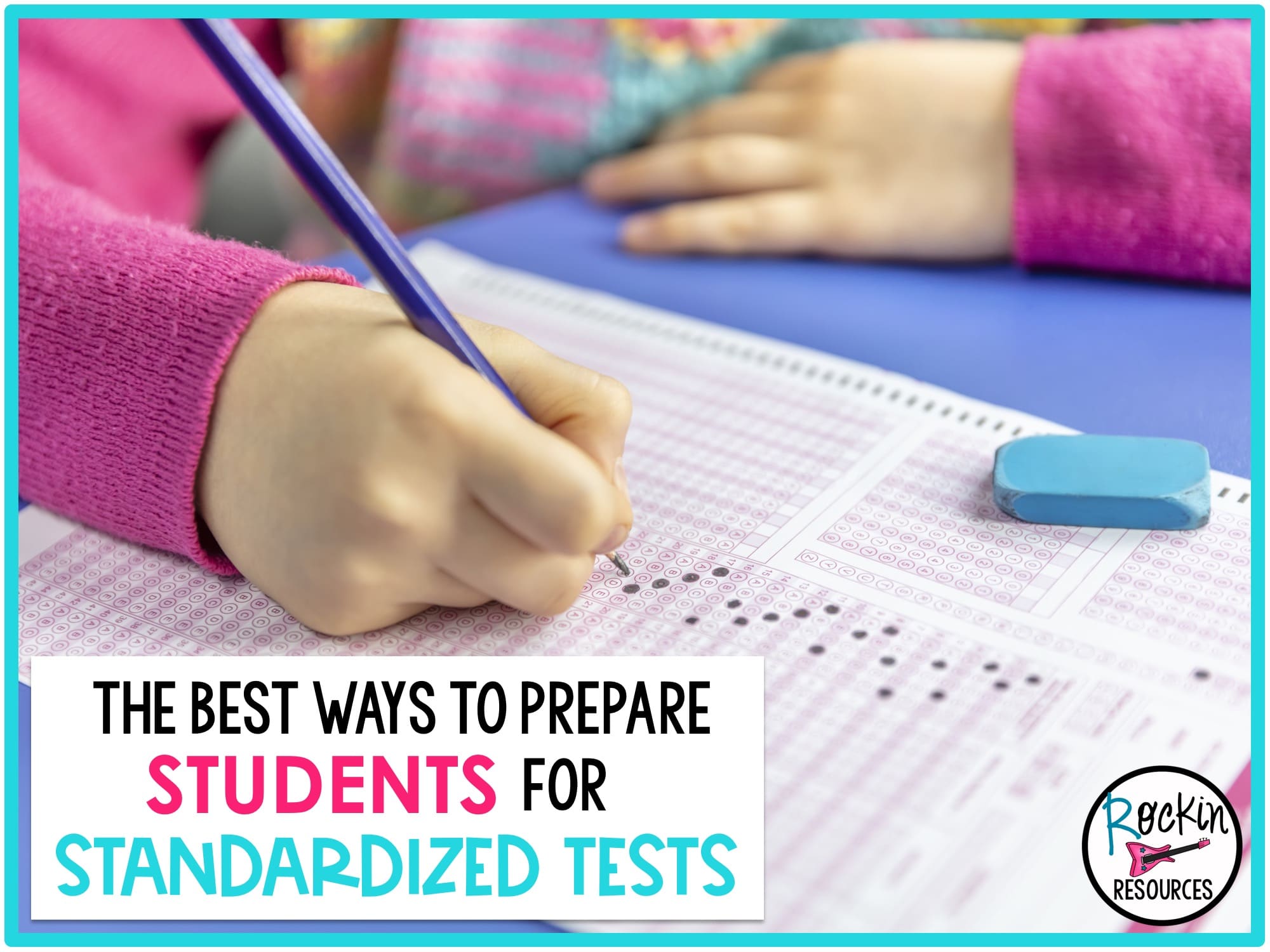 The Best Ways to Prepare Students for Standardized Tests